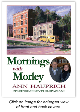 Mornings with Morley - By Ann Hauprich